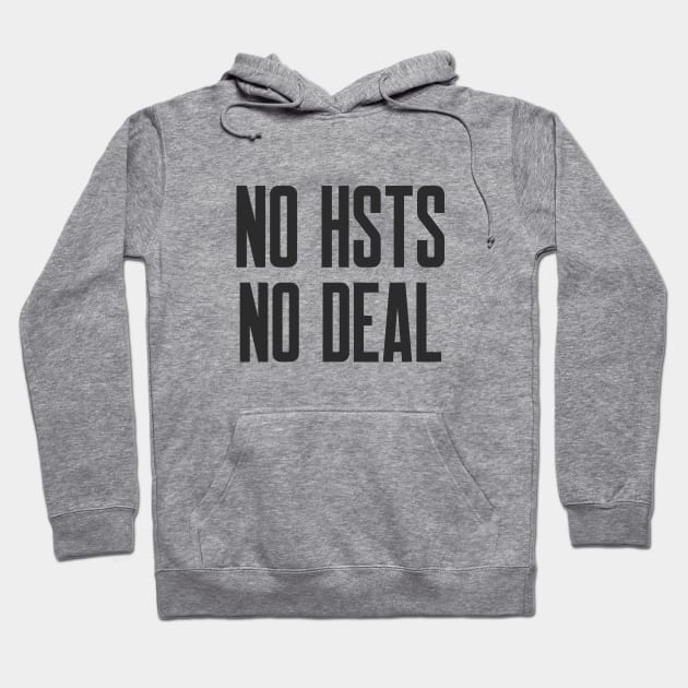 Secure Coding No HSTS no Deal Hoodie by FSEstyle